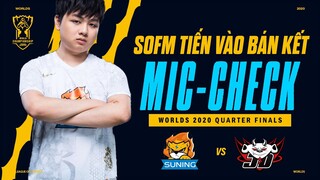 [ MIC CHECK SN vs JDG ] NỔI DA GÀ VỚI PHA KÊU GỌI CẮM MẮT CỦA SOFM - SN VÀO BÁN KẾT | VIETSUB