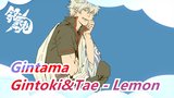 [Gintama] Gintoki&Tae--- I Cannot Back Before the Rain Stops - Lemon