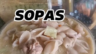 Wow ang paborito ng bayan SOPAS #cooking #favorite #recipes #chef #yummy #greatfood #pilipinodish