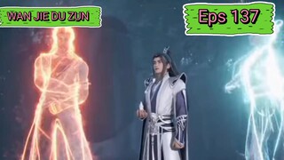 WAN JIE DU ZUN EPS 137 sub indo. Lin Feng mendapatkan air keabadian