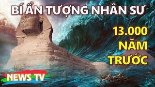 Bí ẩn tượng Nhân Sư: Điều gì đã xảy ra 13.000 năm trước?