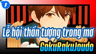 [Lễ hội thần tượng trong mơ/MMD] GokuRakuJoudo_B1