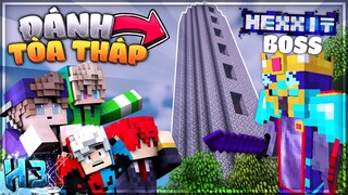 H3 Cùng NoobTeam Đi Đánh TÒA THÁP Gặp BOSS Cực Mạnh | Tập 2 (Minecraft Hexxit)