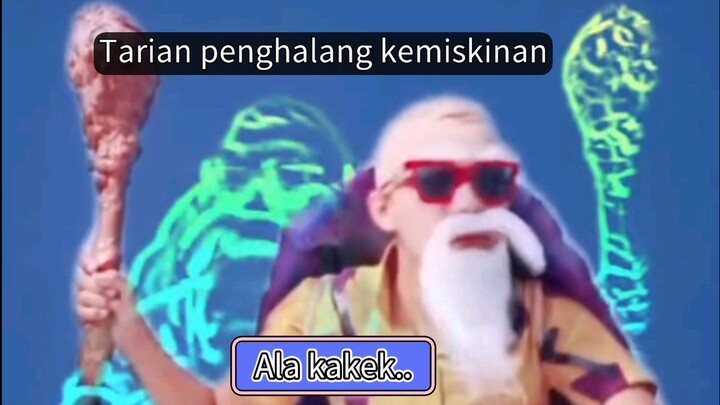 tarian penghalang kemiskinan ala master Roshi.