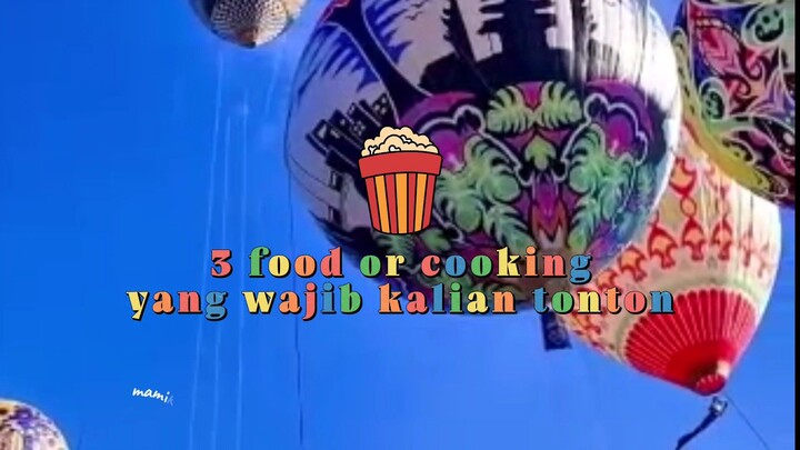 Part 4, anime untuk food lovers dan foodies wajib ditonton