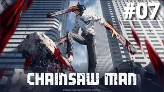Chainsaw Man - Tập 07 [Việt Sub]