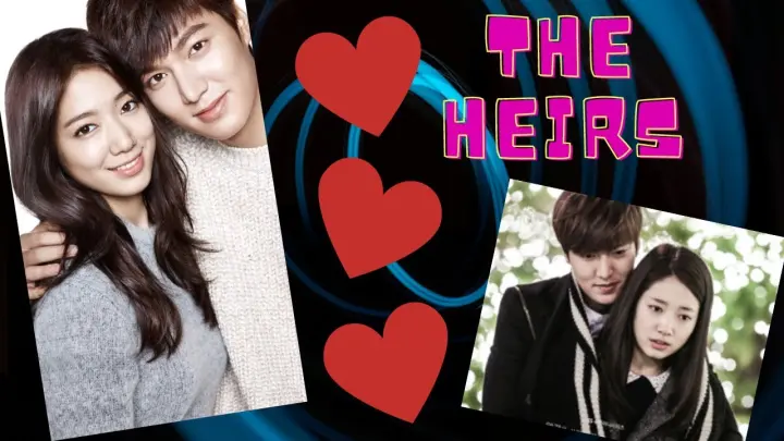 The heirs(Korean drama vibes)Lee min ho,Park shin hye,The inheritors