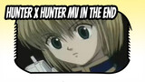 Hunter x Hunter Rombongan Phantom OVA 1 MV - In The End