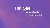 Young Nudy—Hell Shell [Instrumental] |10 minutes|