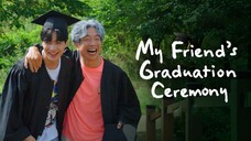 My Friend's Graduation Ceremony. Sub Indo. Ep 8 END