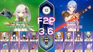 NEW Spiral Abyss 3.6 F2P Nahida HyperBloom & Ayato Vaporize Team Floor 12 9 stars Genshin Impact