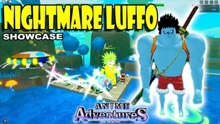 NIGHTMARE LUFFO (HALLOWEEN EVENT) SHOWCASE - ANIME ADVENTURES