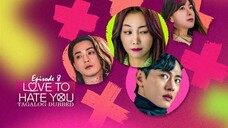 Love to Hate You E8 | Tagalog Dubbed | Romance | Korean Drama