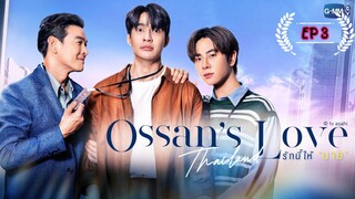 [EPISODE 3] Ossan's Luv