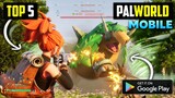 Top 5 REALISTIC SURVIVAL Games Like PALWORLD For Android 2024 l Android Games