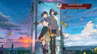 Suzume no Tojimari Anime   Hindi dubbed movie hub34