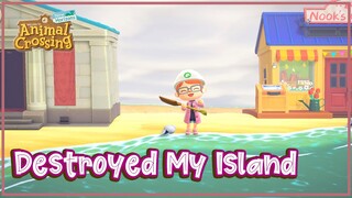 Destroyed My Island in Animal Crossing: New Horizons