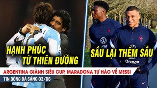 BẢN TIN 3/6 | Argentina giành siêu cup, Maradona TỰ HÀO về Messi; Mbappe tiếp tục làm Real CAY MẮT