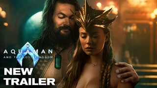 AQUAMAN 2: The Lost Kingdom – New Trailer (2023) Jason Momoa Movie | Warner Bros