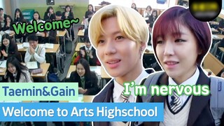 Taemin&Gain transferred to Arts Highschool as students!🏫