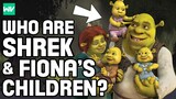 Who Are Shrek & Fiona’s Children? | Shrek Explained!