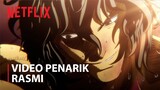 KENGAN ASHURA Musim 2 Bahagian 2 | Video Penarik Rasmi | Netflix