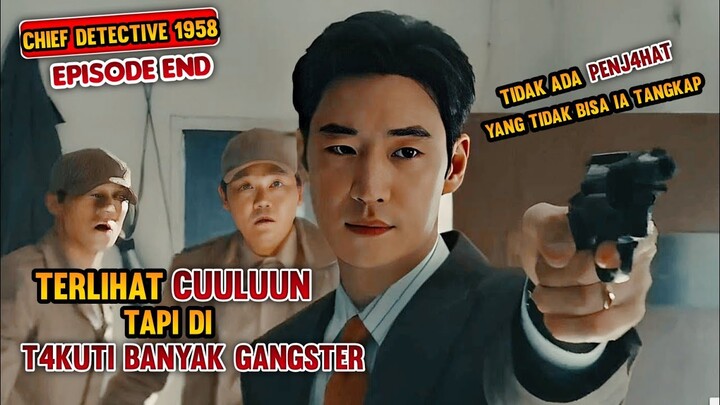 TUJUAN HIDUP NYA HANYA UNTUK MEM-B3RANTAS PENJ4HAT ❗Alur cerita Chief Detective part 5