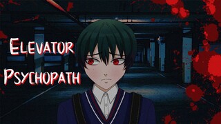 Elevator Psychopath [Japanese Voice Acting]