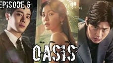 (Sub Indo) Oasis Episode 6 (2023)