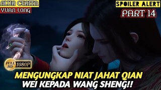 TERUNGKAP IDENTITAS DAI WUJI YANG ASLI - Alur Cerita Film Animasi Donghua Cina YUAN LONG PART 14