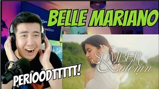 [REACTION] Belle Mariano - Somber and Solemn (Music Video)