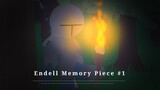 Endell Memory Piece • Cinematic Test || Sticknodes