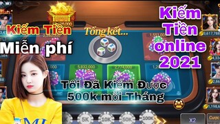 Ứng dụng kiếm tiền miễn phí Dễ Nhất 2021 | Không Cần Vốn Tôi Vẫn Lãi 2 triệu | Kiếm Tiền Online 2021