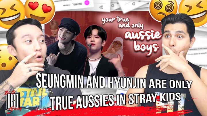seungmin and hyunjin are only true aussies in stray kids | REACTION