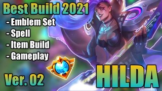 HILDA BEST BUILD 2021 VER. 02 | TOP 1 GLOBAL HILDA BUILD | HILDA - MOBILE LEGENDS