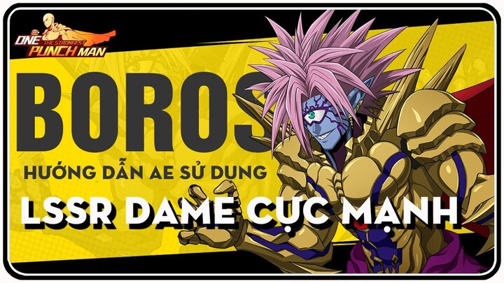 Chi Tiết LSSR BOROS trong One Punch Man The Strongest - MoonSu
