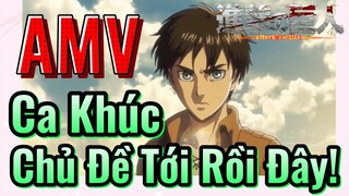 [Đại Chiến Titan] AMV | Ca Khúc Chủ Đề Tới Rồi Đây!