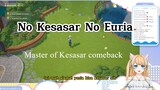 No Kesasar No Euria, Master of Kesasar Comeback #Vcreators #VstreamerBstation