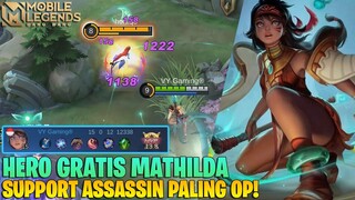 HERO IMBA INI GRATIS?!? MOONTON SUDAH TIDAK BERCANDA! MATHILDA GAMEPLAY MOBILE LEGENDS