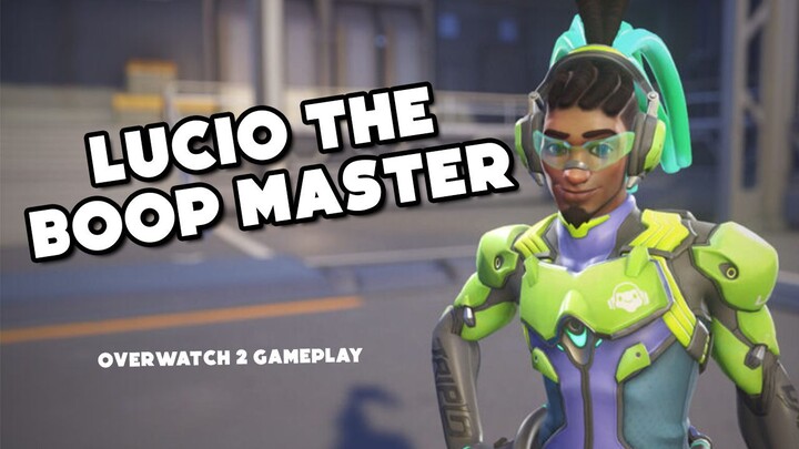 LUCIO BOOP MASTER!! [OW2 GAMEPLAY]