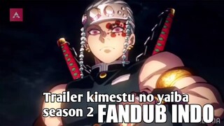 trailer kimestu no yaiba season 2 (fandub indo)