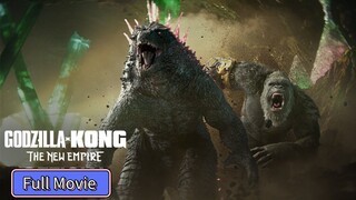 Godzilla x Kong The  New Empire full movie in hindi