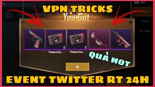 FAKE IP NHẬN QUÀ HOT TỪ SỰ KIỆN CHIẾN DỊCH RT 24H CỦA Twitter - VPN TRICKS || PUBG MOBILE KR