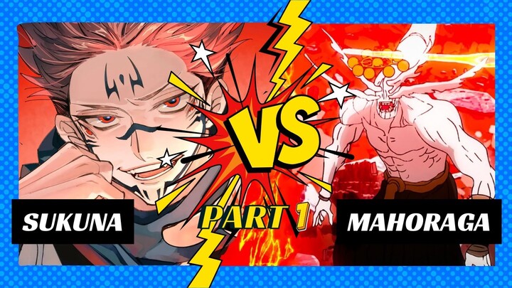 Sukuna vs Mahoraga Part 1 |Siapa Yang Paling Kuat Antara Mahoraga, Ryomen Sukuna Atau Rika Orimoto?