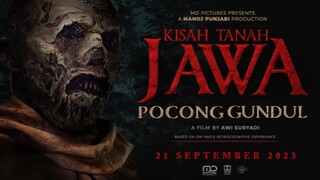 Kisah Tanah Jawa: pocong gundul [2023]