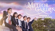 Meteor Garden 2018 Episode 7 Tagalog Dubbed