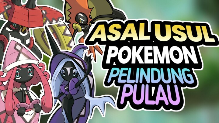 Asal Usul Pokemon Tapu koko, Tapu lele, Tapu bulu, Tapu fini Senangkep gw | Pokemon Indonesia