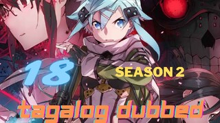 Sword Art Online season 2 episode 18 Tagalog Dubbed