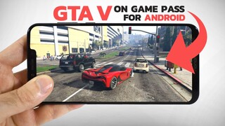 GTA V on Game Pass For Android!
