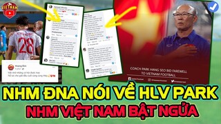 NHM ĐNA Phản Ứng Bất Ngờ Với Tin Thầy Park Chia Tay Việt Nam, Báo Hàn Hé Lộ Tin Mật